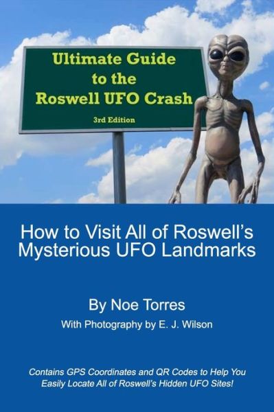 Cover for John Lemay · Ultimate Guide To the Roswell UFO Crash, 3rd Edition (Taschenbuch) (2018)