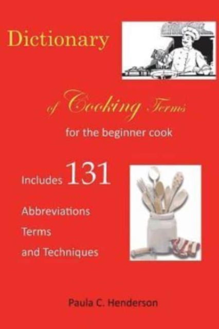 Cover for Paula C Henderson · Dictionary of Cooking Terms (Paperback Book) (2018)