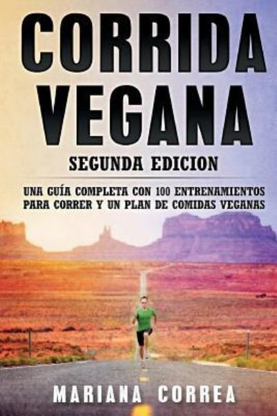 Cover for Mariana Correa · Corrida Vegana Segunda Edicion (Pocketbok) (2018)