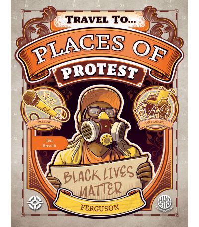 Places of Protest - Jen Breach - Books - Connections - 9781731652294 - March 11, 2022