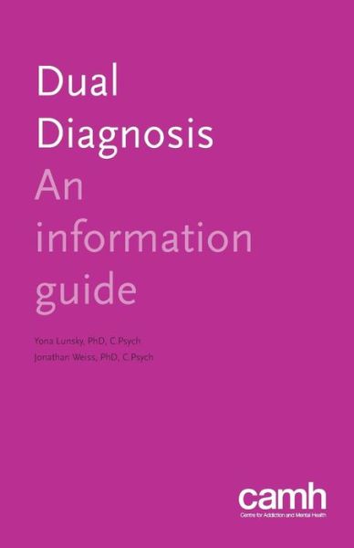 Cover for Yona Lunsky · Dual Diagnosis: an Information Guide (Paperback Book) (2013)