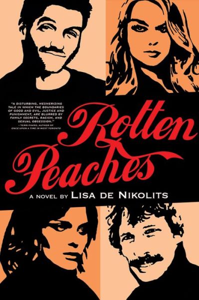 Cover for Lisa De Nikolits · Rotten Peaches - Inanna Poetry &amp; Fiction (Paperback Book) (2019)