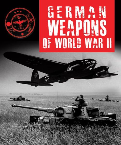 Cover for Dr Stephen Hart · German Weapons of World War II (Hardcover Book) (2018)