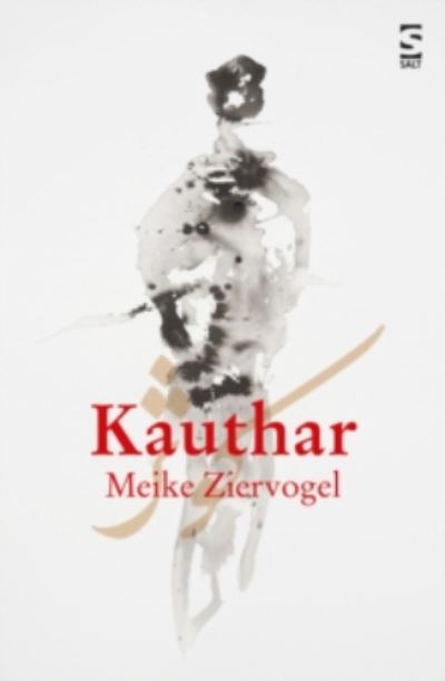 Cover for Meike Ziervogel · Kauthar - Salt Modern Fiction (Paperback Book) (2015)