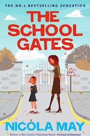 Cover for Nicola May · The School Gates (Paperback Bog) (2022)