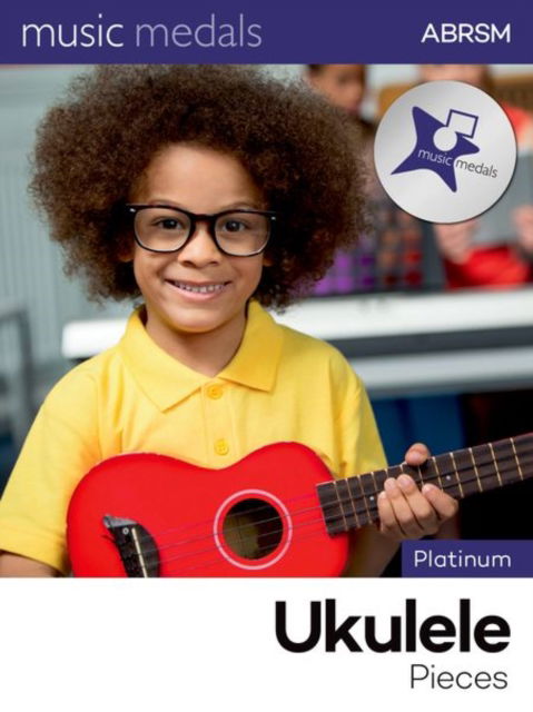 Cover for Abrsm · Music Medals Platinum Ukulele Pieces - ABRSM Music Medals (Sheet music) (2024)