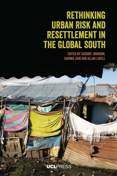Cover for Rethinking Urban Risk and Resettlement in the Global South (Pocketbok) (2021)