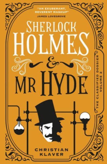 Cover for Christian Klaver · The Classified Dossier - Sherlock Holmes and Mr Hyde: Sherlock Holmes and Mr Hyde - The Classified Dossier (Paperback Book) (2023)