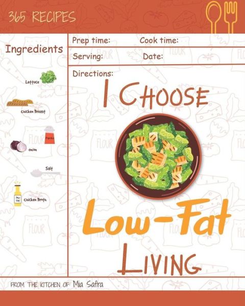 Cover for Mia Safra · I Choose Low-Fat Living (Paperback Book) (2018)