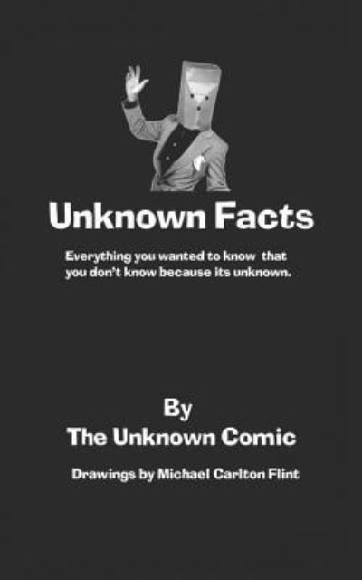 Cover for The Unknown Comic · Unknown Facts (Paperback Book) (2019)