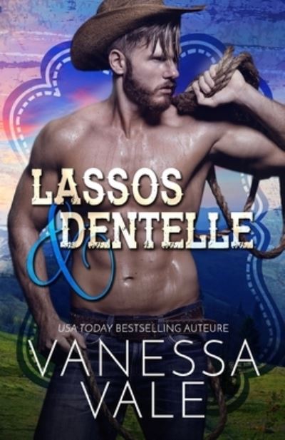 Cover for Vanessa Vale · Lassos &amp; Dentelle (Grands Caractres) (N/A) (2020)