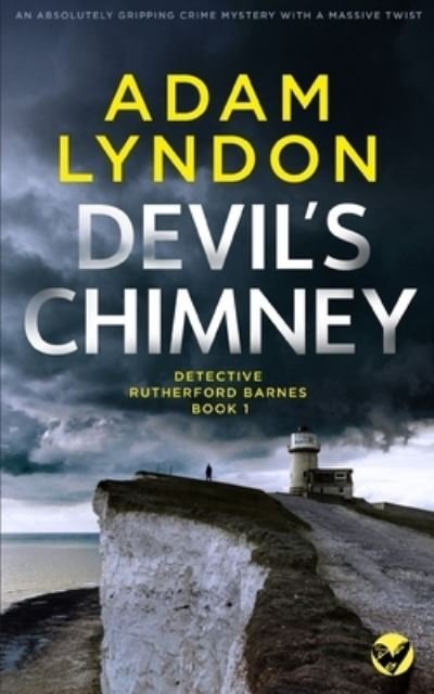 Cover for Adam Lyndon · DEVIL'S CHIMNEY an absolutely gripping crime mystery with a massive twist - Detective Rutherford Barnes Mysteries (Paperback Book) (2022)
