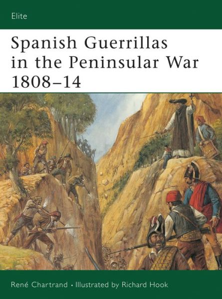 Cover for Rene Chartrand · Spanish Guerrilla in the Peninsular War - Elite (Paperback Book) (2004)