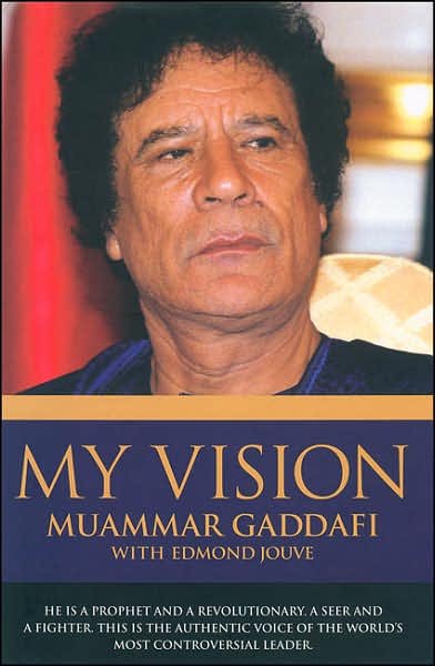 Cover for Muammer Gadaffi · My Vision (Innbunden bok) (2005)