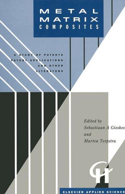 Cover for Metal Matrix Composites: a Study of Patents, Patent Applications and Other Literature (Hardcover Book) (1991)