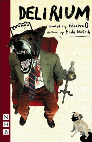 Cover for Enda Walsh · Delirium - NHB Modern Plays (Paperback Book) (2008)