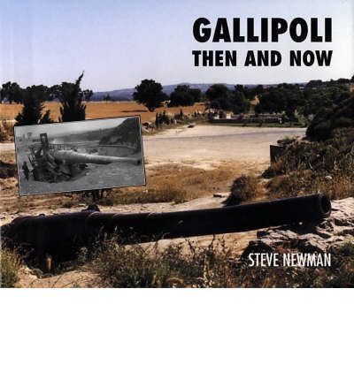 Cover for Steve Newman · Gallipoli: Then and Now (Hardcover Book) (2010)