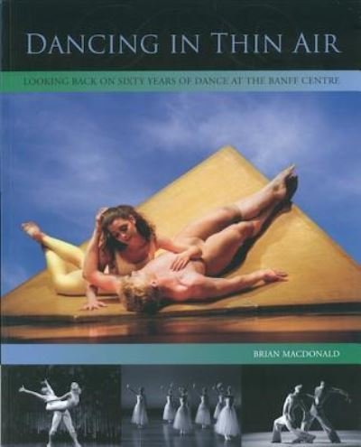 Cover for Brian Macdonald · Dancing in Thin Air (Paperback Book) (2007)