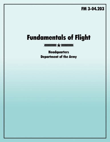Cover for U.s. Army · Fundamentals of Flight: the Official U.s. Army Field Manual Fm 3-04.203 (Taschenbuch) (2010)