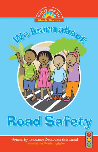 Cover for Constance Omawumi Kola-Lawal · We learn about Road Safety (Paperback Book) (2013)