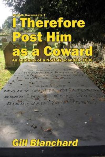 Cover for Gill Blanchard · I Therefore Post Him as a Coward (Pocketbok) (2017)