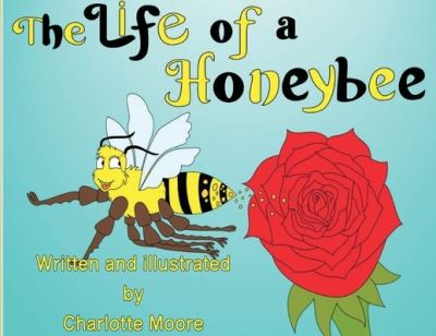 Cover for Charlotte Moore · The Life Of A Honeybee - Little Beast Series Life In A Meadow (Paperback Book) (2021)