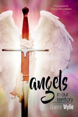 Angels in Our Territory - Graeme Wylie - Books - Maurice Wylie Media - 9781916233294 - November 3, 2020