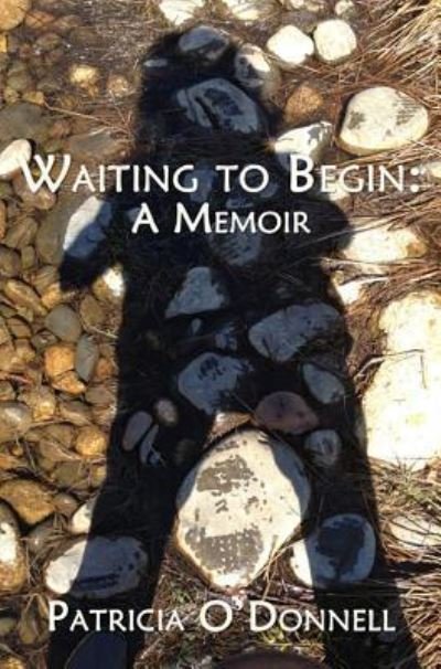 Cover for Patricia O'Donnell · Waiting to Begin (Paperback Book) (2016)