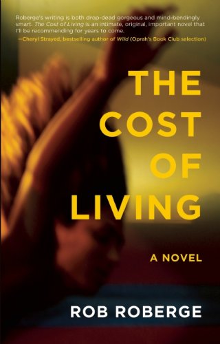 Cover for Rob Roberge · The Cost of Living (Paperback Book) (2013)