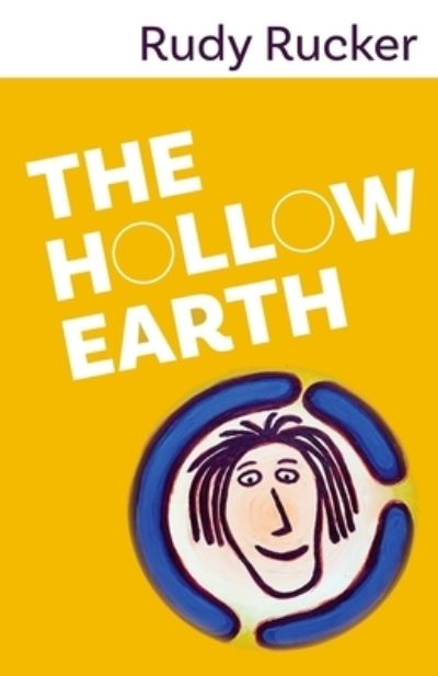 Cover for Rudy Rucker · The Hollow Earth (Paperback Book) (2018)