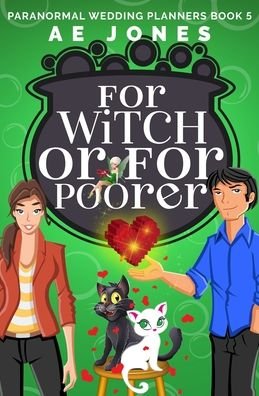 Cover for AE Jones · For Witch or For Poorer (Pocketbok) (2019)