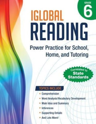 Cover for Iglobal Educational Services · Iglobal Reading, Grade 6 : Power Practice for School, Home, and Tutoring (Taschenbuch) (2016)