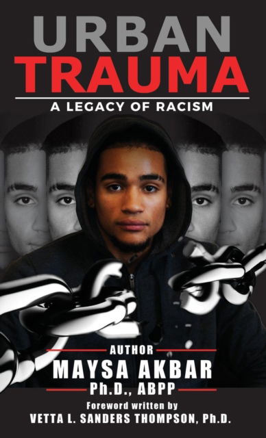 Cover for Maysa Akbar · Urban Trauma: A Legacy of Racism (Hardcover Book) (2017)