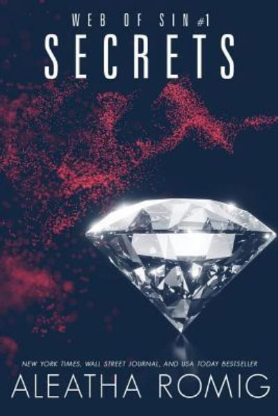 Cover for Aleatha Romig · Secrets - Web of Sin (Pocketbok) (2018)