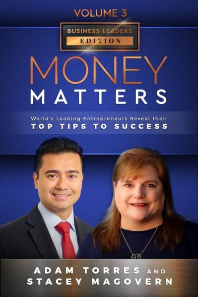 Cover for Adam Torres · Money Matters World's Leading Entrepreneurs Reveal Their Top Tips To Success (Paperback Book) (2020)