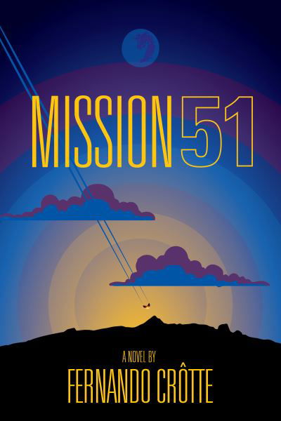 Cover for Fernando Crotte · Mission 51 (Paperback Book) (2022)