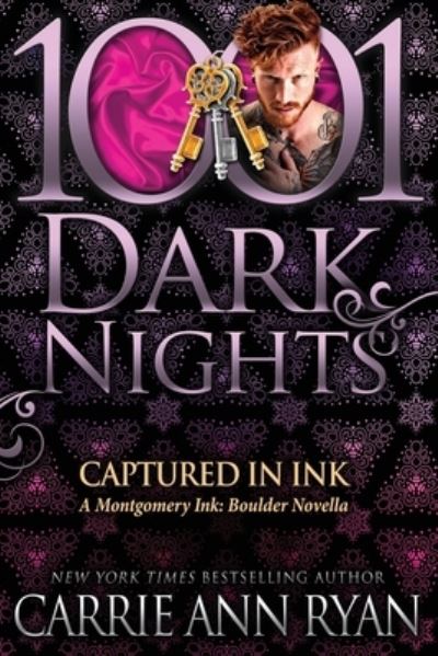 Captured in Ink - Carrie Ann Ryan - Books - Evil Eye Concepts Incorporated - 9781951812294 - December 16, 2020