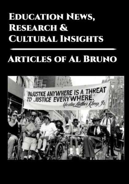 Education News, Research, and Cultural Insights - Al Bruno - Books - Nfb Publishing - 9781953610294 - May 6, 2021