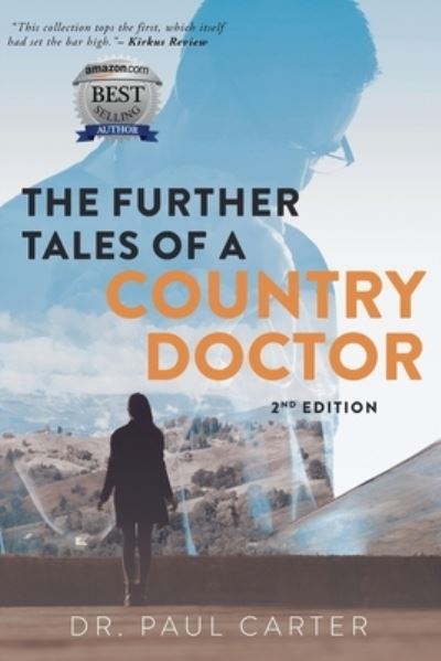 Cover for Paul Carter · The Further Tales of A Country Doctor (Paperback Book) (2021)