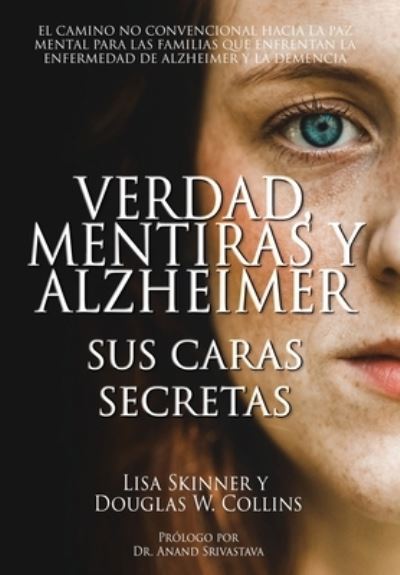 Cover for Lisa Skinner · Verdad, Mentiras y Alzheimer (Book) (2022)