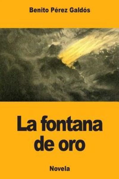 Cover for Benito Perez Galdos · La fontana de oro (Paperback Book) (2017)