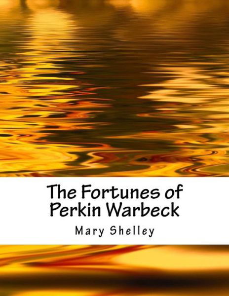 Cover for Mary Shelley · The Fortunes of Perkin Warbeck (Paperback Book) (2017)