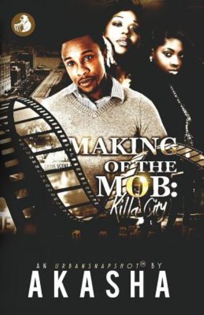 Cover for Akasha Reeder · Making of the Mob (Paperback Book) (2017)