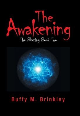 Cover for Buffy M Brinkley · The Awakening (Inbunden Bok) (2020)