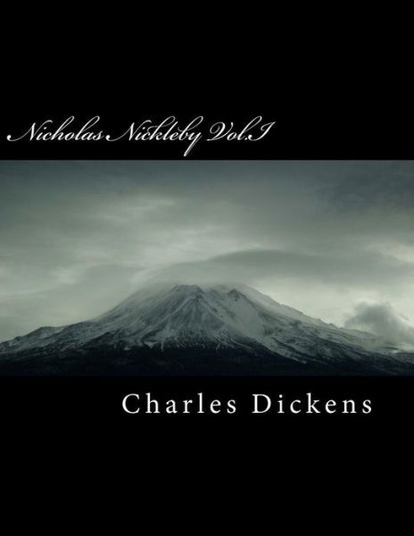 Cover for Charles Dickens · Nicholas Nickleby Vol.I (Taschenbuch) (2018)