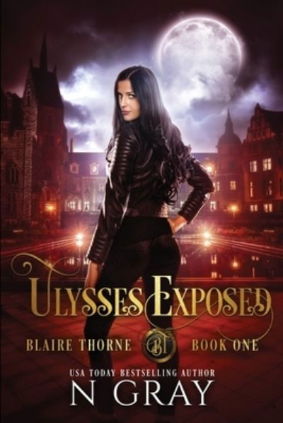 Cover for N Gray · Ulysses Exposed (Paperback Bog) (2019)