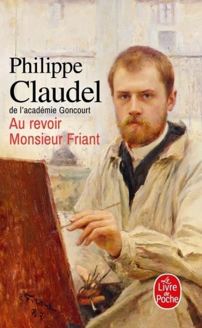 Cover for Philippe Claudel · Au-revoir Monsieur Friant (Taschenbuch) (2019)