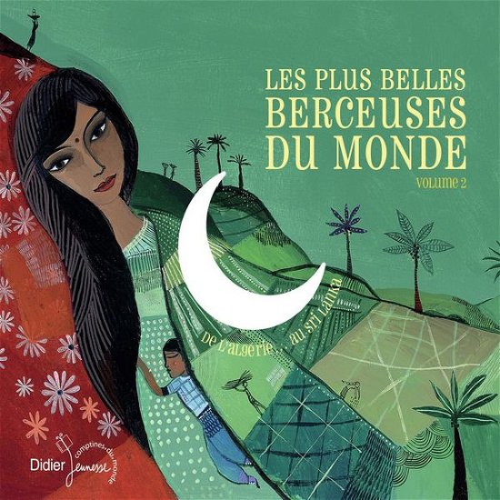 Cover for Les Plus Belles Berceuses De Monde Vol.2 (CD) (2014)