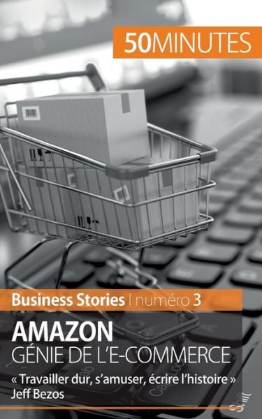 Cover for 50 Minutes · Amazon, genie de l'e-commerce (Paperback Book) (2016)