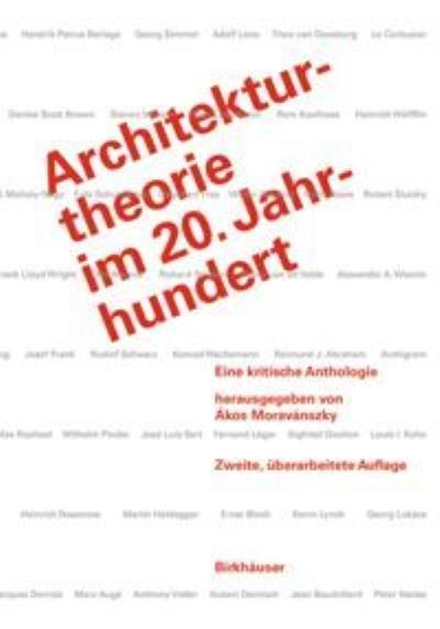 Cover for Architekturtheorie im 20. Jahrhundert: Eine kritische Anthologie (Hardcover Book) [2nd revised edition] (2015)